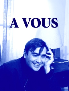 À vous