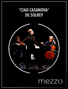 Mezzo - "Ciao Casanova" de Solrey