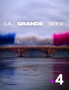 France 4 - La Grande Seine