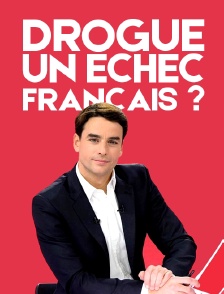 Drogue : un échec français ?