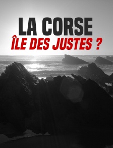 La Corse, île des Justes ?