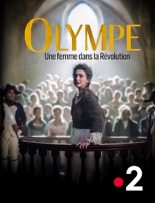 France 2 - Olympe, une femme dans la Révolution