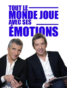 Tout le monde joue avec ses émotions