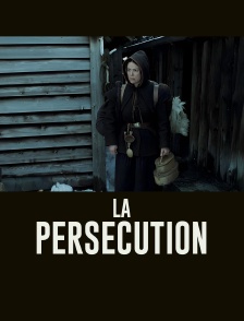 La persécution