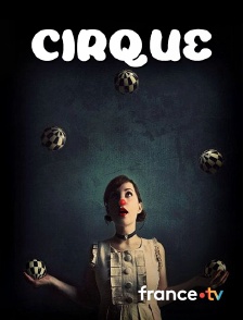france.tv - Cirkafrika - cirque Phénix