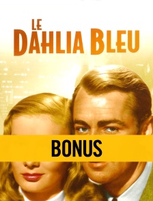 Le Dahlia bleu : Bonus