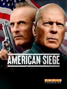 Paris Première - American Siege