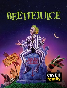 CINE+ Family - Beetlejuice