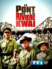 TF1 Séries Films - Le pont de la rivière Kwaï