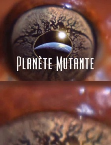 Planète mutante