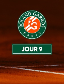 Tennis - Roland-Garros 2024 : Jour 9