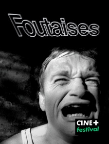 CINE+ Festival - Foutaises