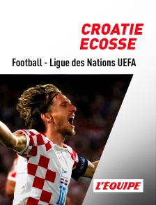 Football - Ligue des Nations UEFA : Croatie / Ecosse