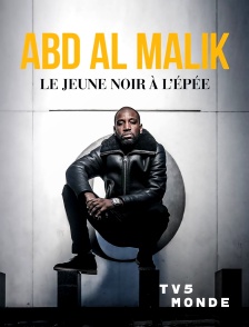 TV5MONDE - Abd Al Malik : Le jeune Noir à l'épée