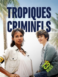 13EME RUE - Tropiques Criminels