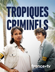 France.tv - Tropiques criminels