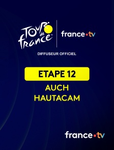 france.tv - Cyclisme - Tour de France 2025 : étape 12 (Auch / Hautacam)