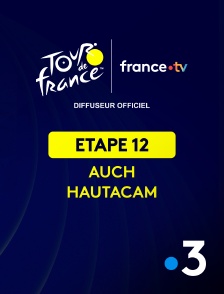 France 3 - Cyclisme - Tour de France 2025 : étape 12 (Auch / Hautacam)