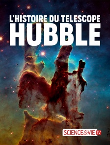 Science et Vie TV - L'histoire du télescope Hubble
