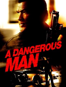 A Dangerous Man