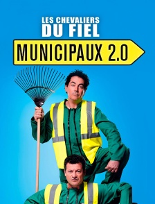 Les Chevaliers du fiel : Municipaux 2.0