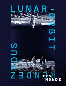 TV5MONDE - Lunar-Orbit Rendezvous