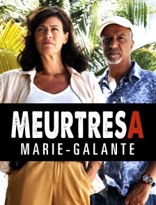 Meurtres à Marie-Galante