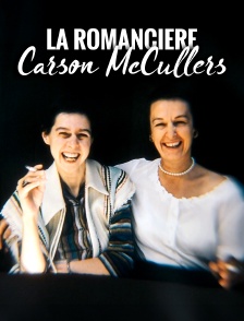Le coeur est un chasseur solitaire : La romancière Carson McCullers