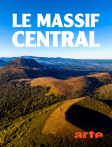 Arte - Le Massif central, poumon vert de la France