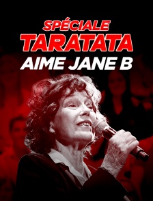 Spéciale "Taratata aime Jane B"
