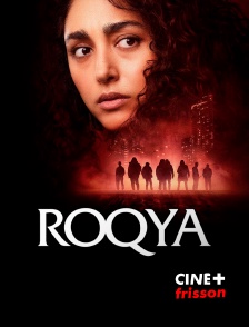 CINE+ Frisson - Roqya
