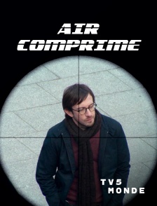TV5MONDE - Air comprimé