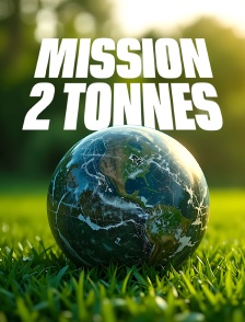 Mission 2 tonnes
