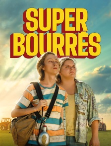 Super-bourrés