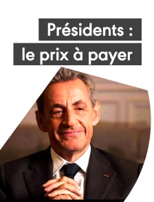 Président : le prix à payer
