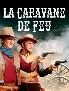 La caravane de feu