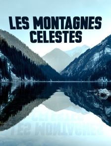 Les montagnes célestes