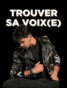Trouver sa voix(e)