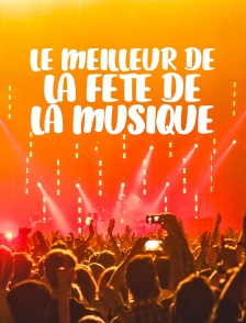 Le meilleur de la fête de la Musique