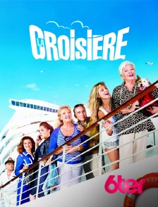 6ter - La croisière
