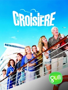 Gulli - La croisière