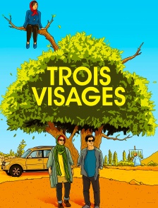 Trois visages