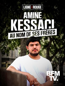 BFMTV - Amine Kessaci, au nom de ses frères