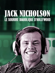 Jack Nicholson, le sourire diabolique d'Hollywood