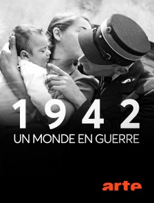 Arte - 1942, un monde en guerre