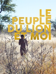 Le peuple du lion et moi