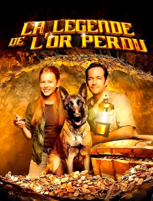 La légende de l'or perdu