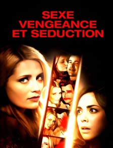 Sexe, vengeance et séduction