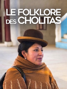Le folklore des cholitas