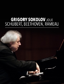 Grigory Sokolov joue Schubert, Beethoven, Rameau